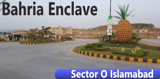 Bahria Enclave - Sector O Islamabad