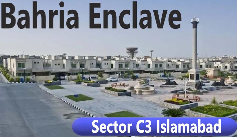 Bahria Enclave – Sector C3 Islamabad