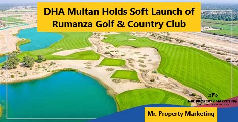 DHA Multan Holds Soft Launch of Rumanza Golf & Country Club